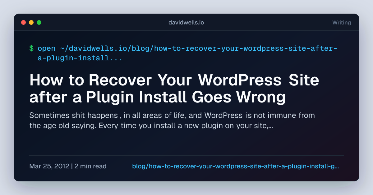 How to Recover Your WordPress Site after a Plugin Install Goes Wrong