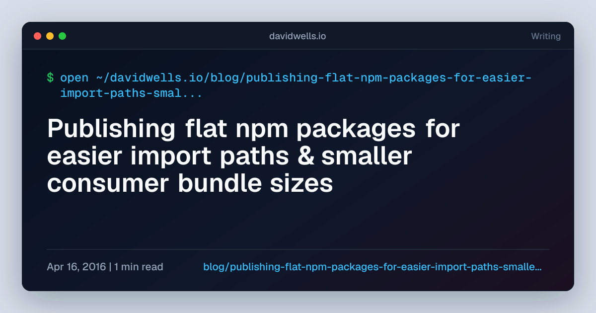 Publishing flat npm packages for easier import paths & smaller consumer ...